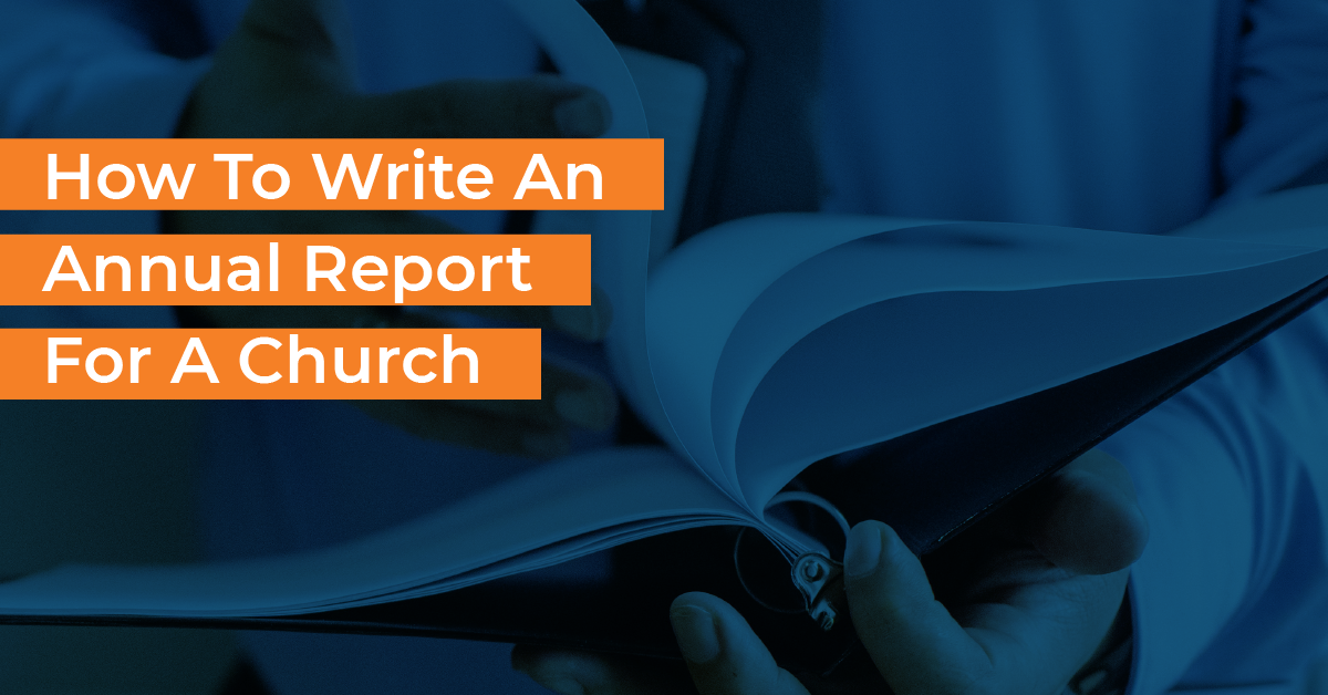 How to Write an Annual Report for a Church Aplos Academy
