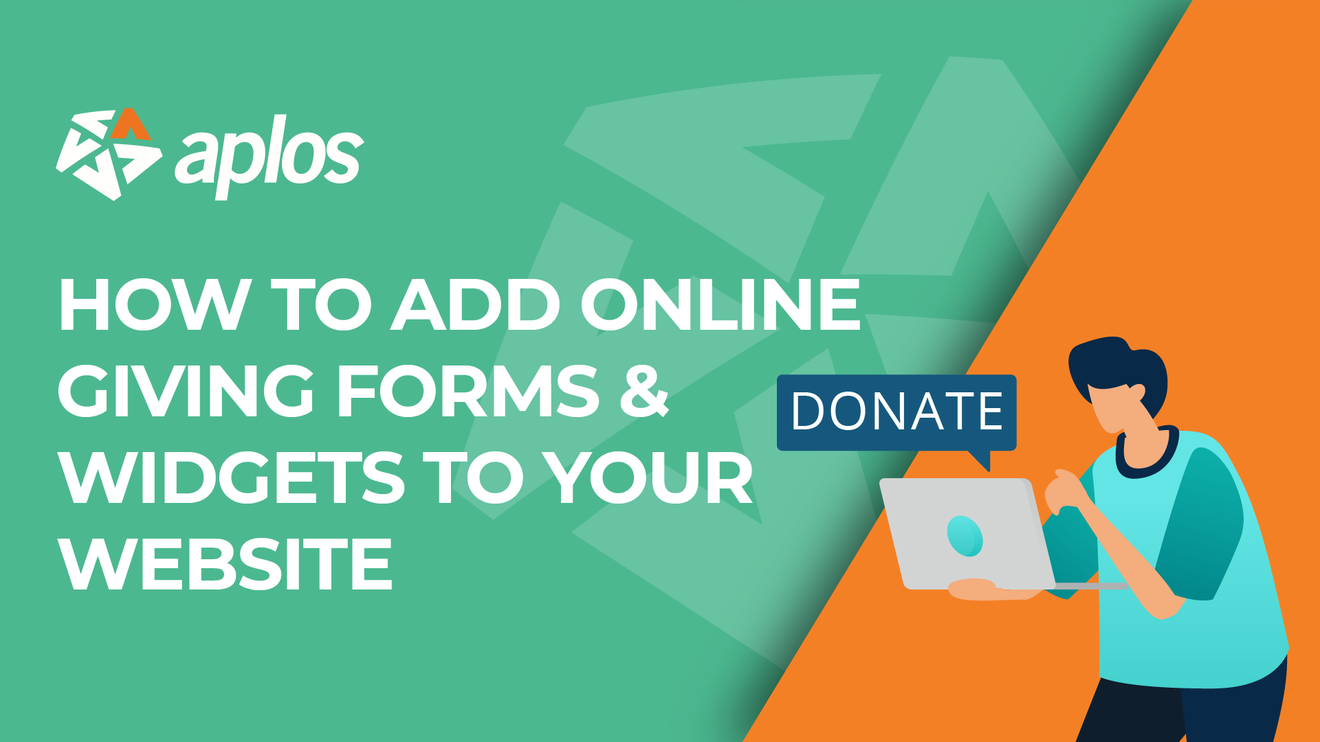 watch-add-giving-forms-and-widgets-to-your-website-aplos-training-center